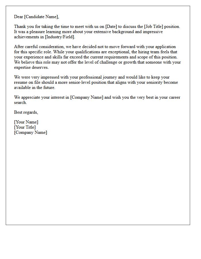 Overqualified Candidate Post-First Interview Rejection Letter