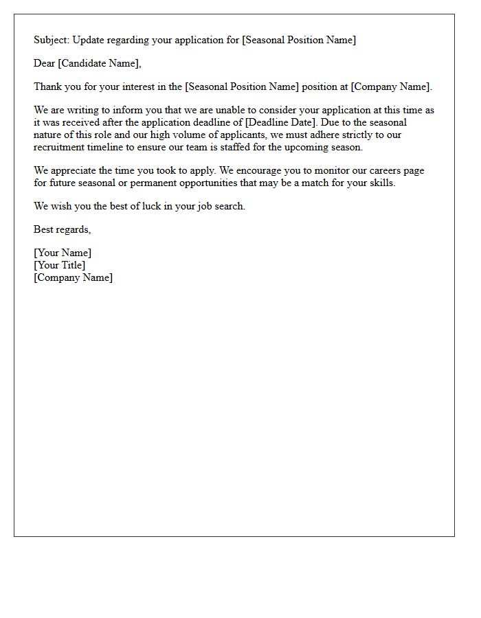 Late Submission Seasonal Position Rejection Letter