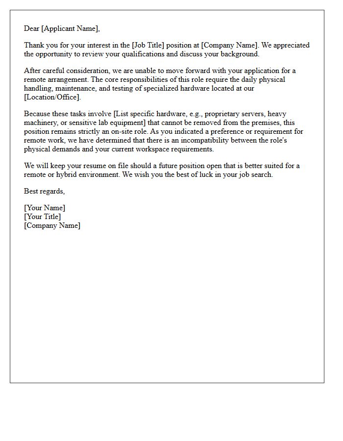 Physical Hardware Handling Remote Work Incompatibility Rejection Letter