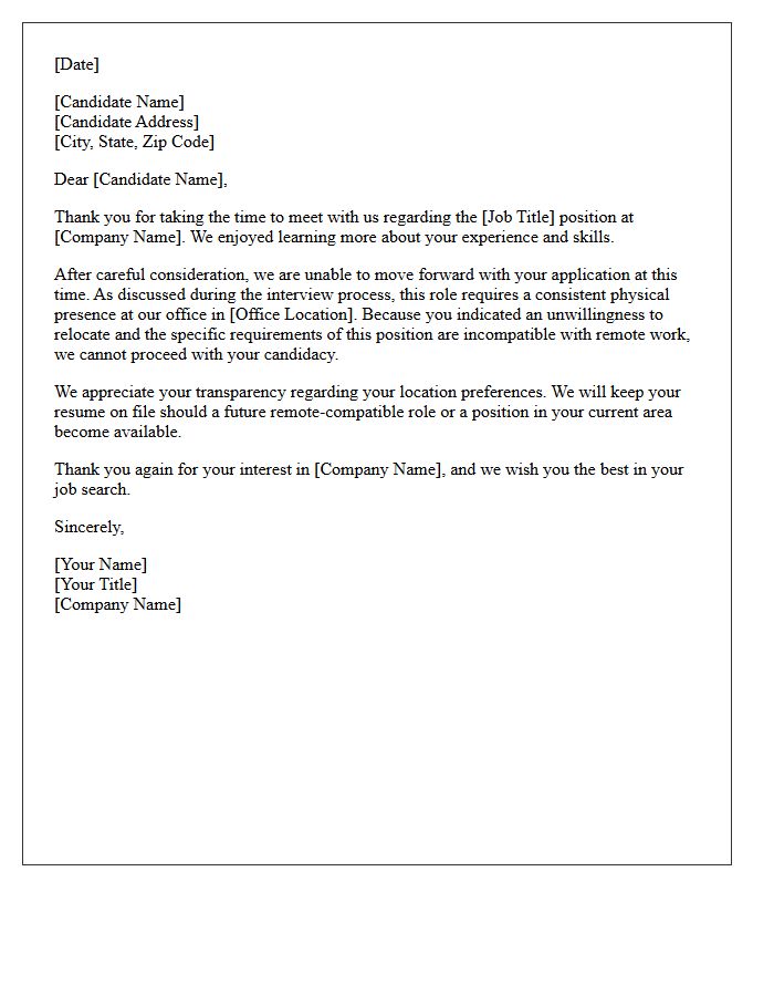 Relocation Unwillingness Remote Work Incompatibility Rejection Letter