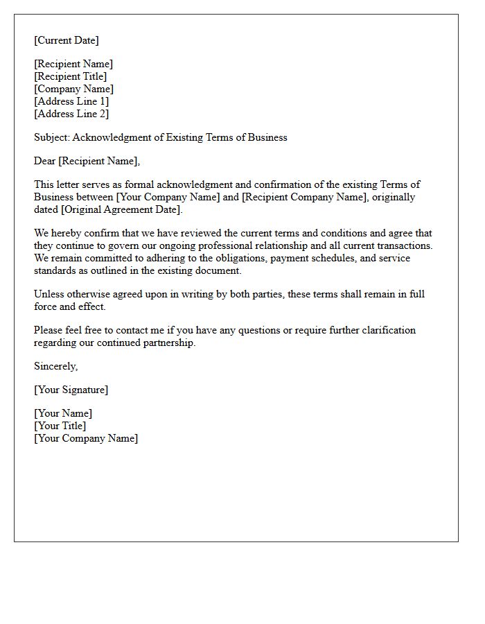 Acknowledgment of the Existing Terms of Business