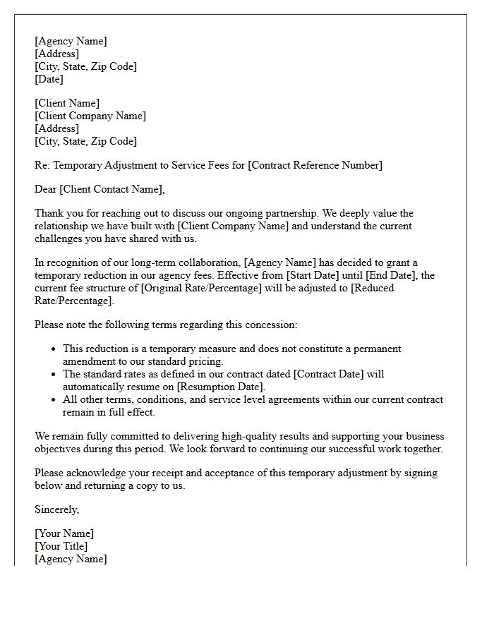 Letter Conceding Temporary Agency Fee Reduction for Valued Client Under Current Contract