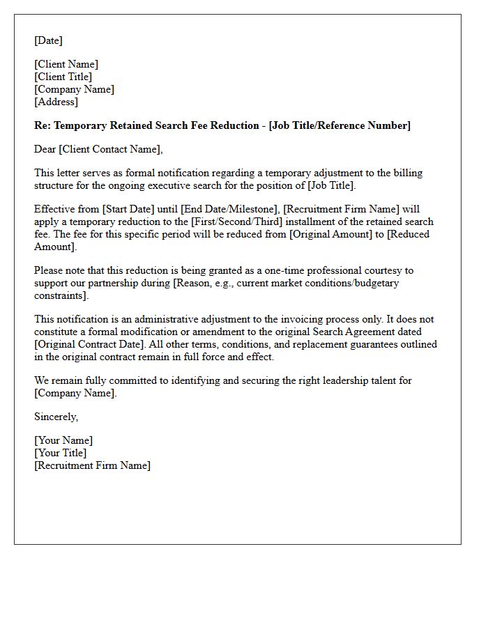 Letter of Temporary Retained Search Fee Reduction Without Contract Modification