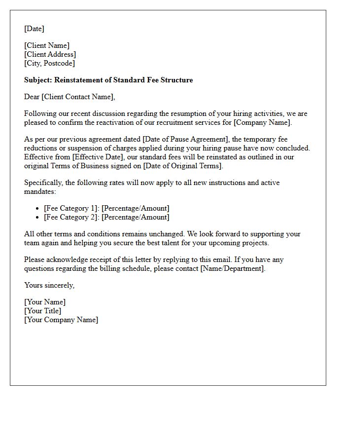 Letter Reinstating Standard Fees Under Terms of Business Following Resumption of Paused Hiring Activities