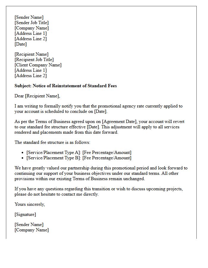 Letter Reinstating Standard Fees Under Terms of Business Upon Conclusion of Promotional Agency Rate