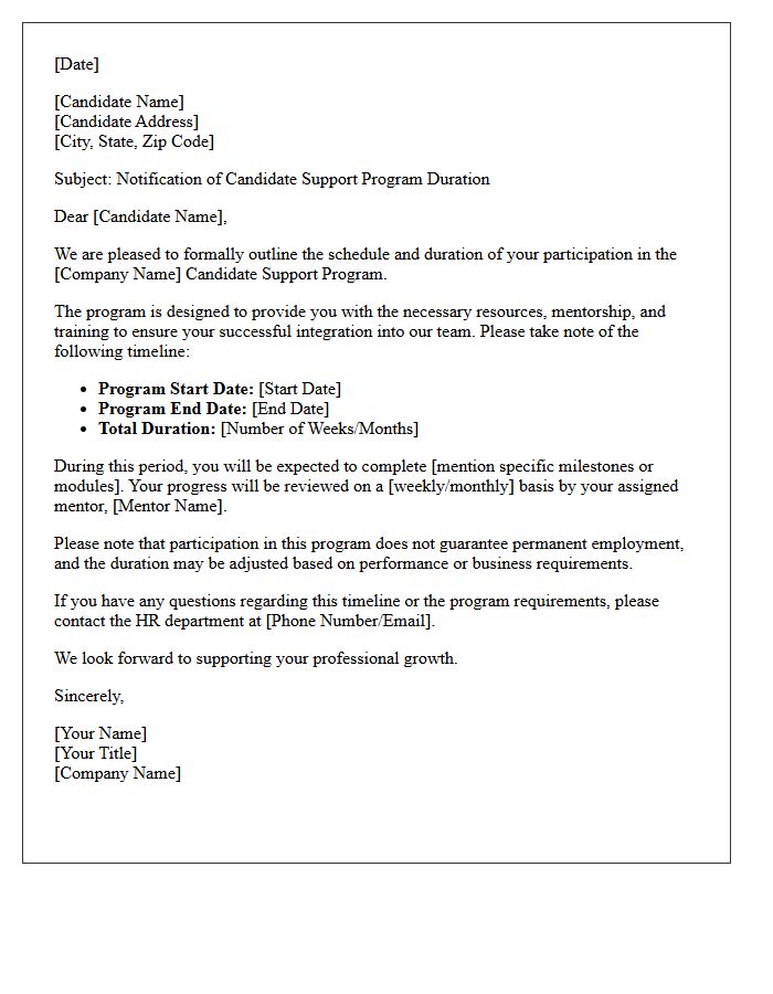 Duration Of The Candidate Support Program