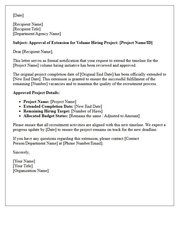 Approved Volume Hiring Project Extension Letter