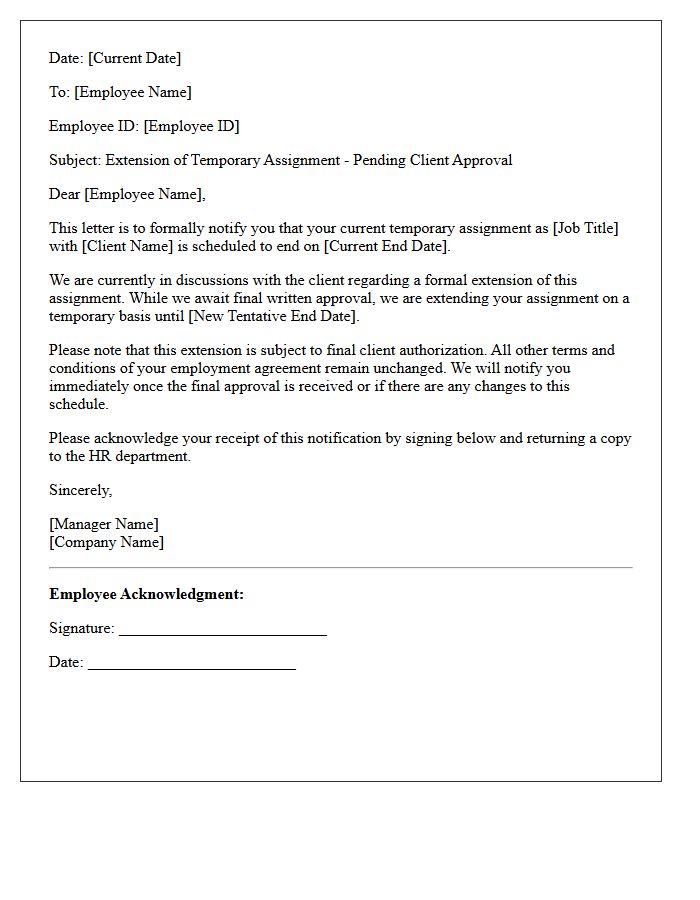 Temporary Assignment Extension Pending Client Approval Letter