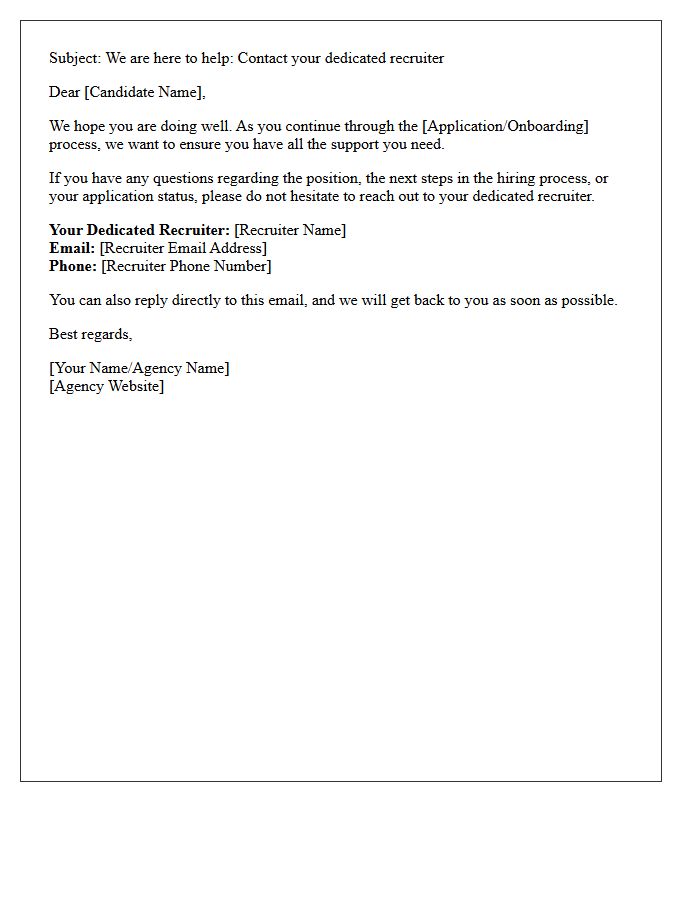 Contact Your Dedicated Agency Recruiter with Any Questions