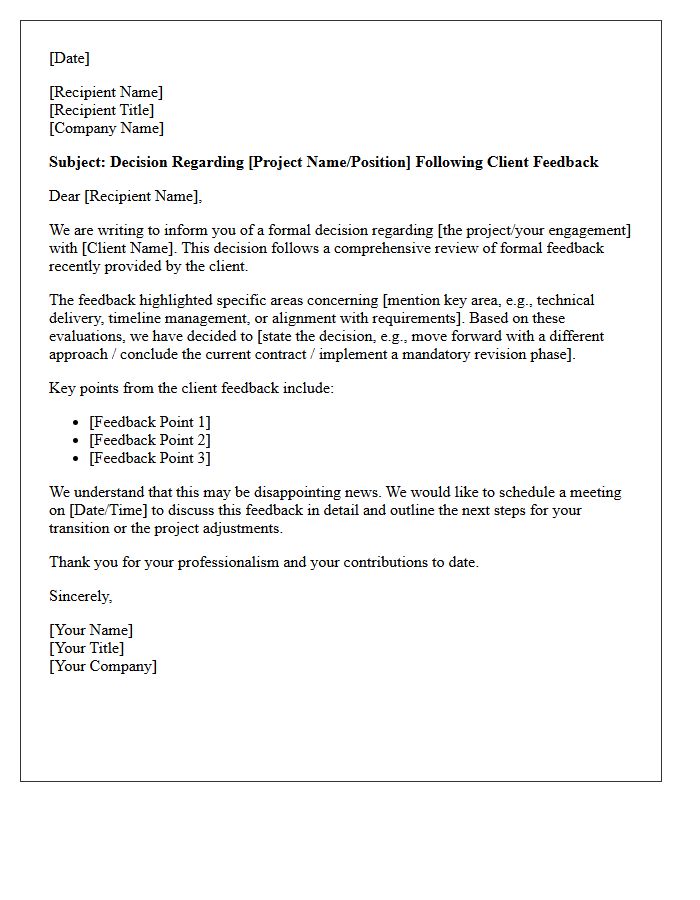 This Decision Follows Formal Feedback from Our Client
