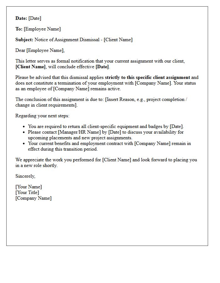 This Dismissal Applies Strictly to Your Current Client Assignment
