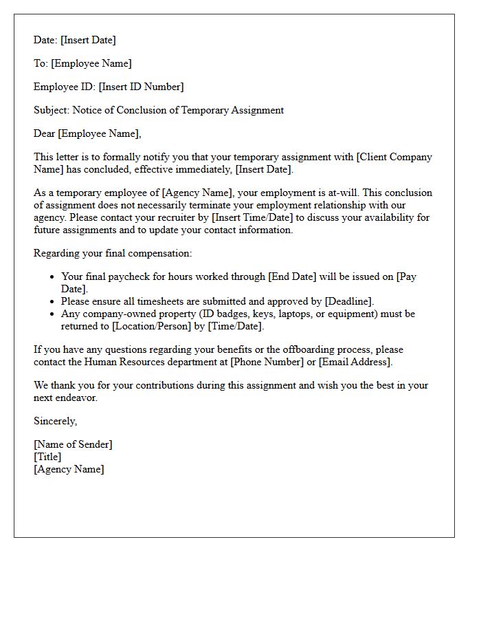 Your Temporary Agency Assignment Is Concluded Effective Immediately