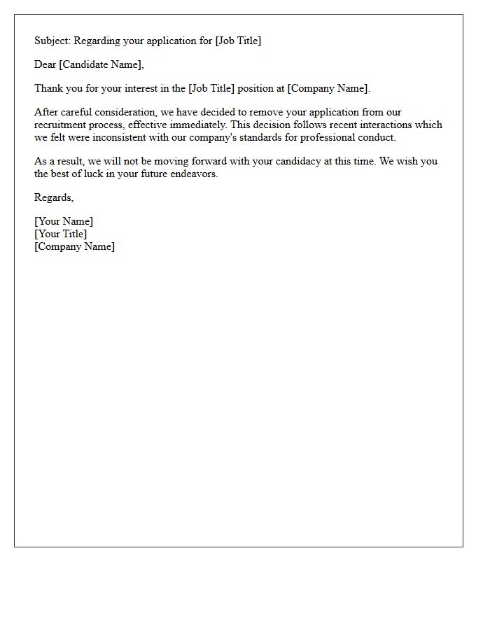 Candidate Removal Letter Due to Unprofessional Conduct