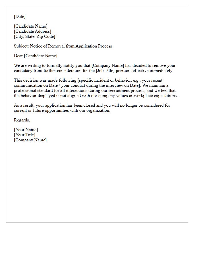 Notice of Removal Letter for Unprofessional Candidate Behavior
