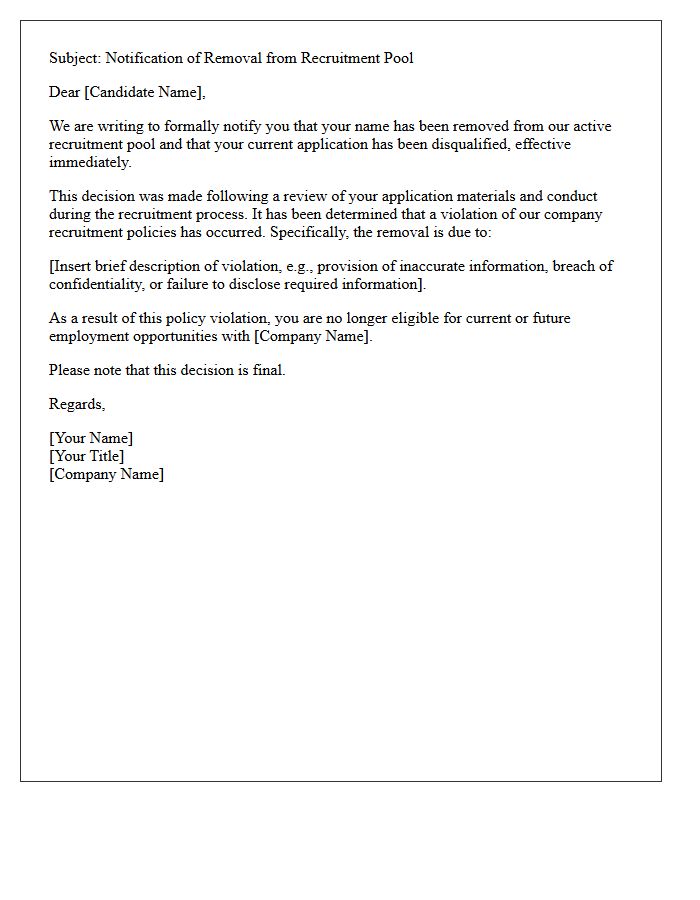 Recruitment Pool Removal Letter Due to Policy Violation