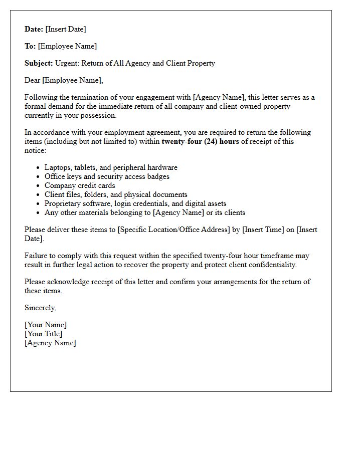 All Agency and Client Property Must Be Returned within Twenty Four Hours