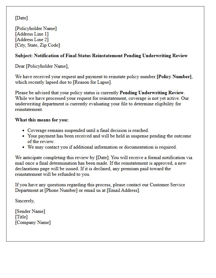 Final Status Reinstatement Pending Underwriting Review Letter