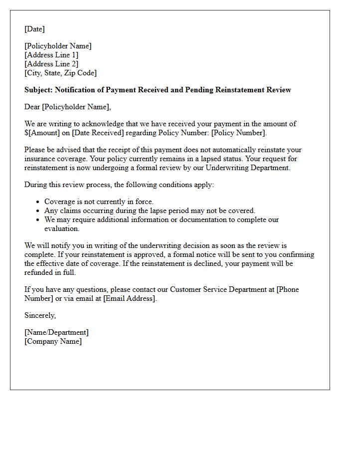 Payment Received And Reinstatement Pending Underwriting Review Letter