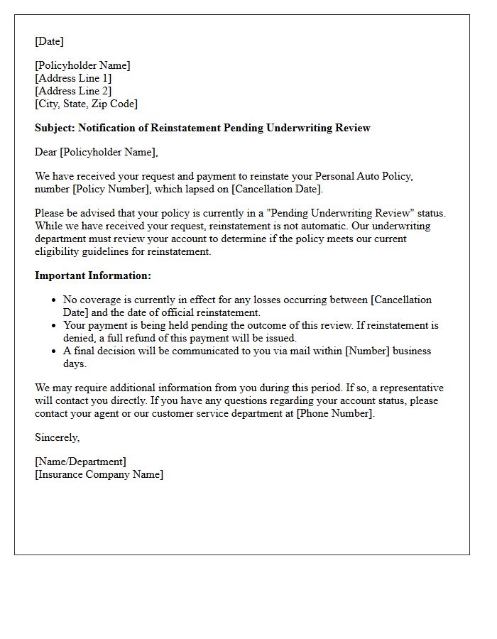 Personal Auto Policy Reinstatement Pending Underwriting Review Letter
