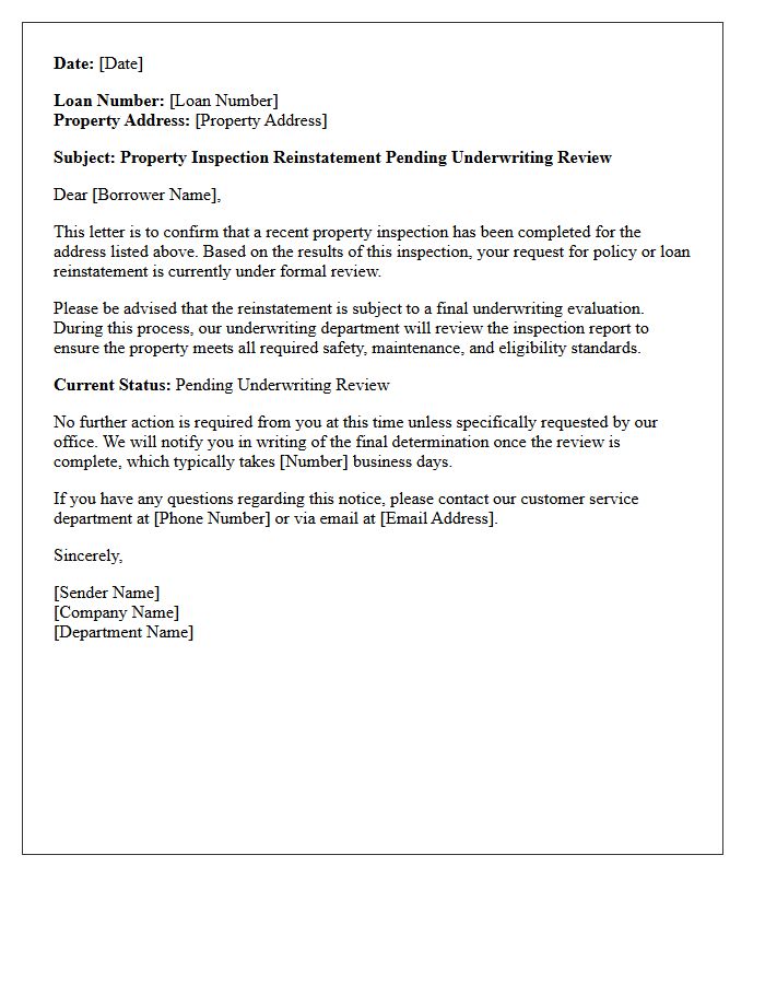 Property Inspection Subject Reinstatement Pending Underwriting Review Letter