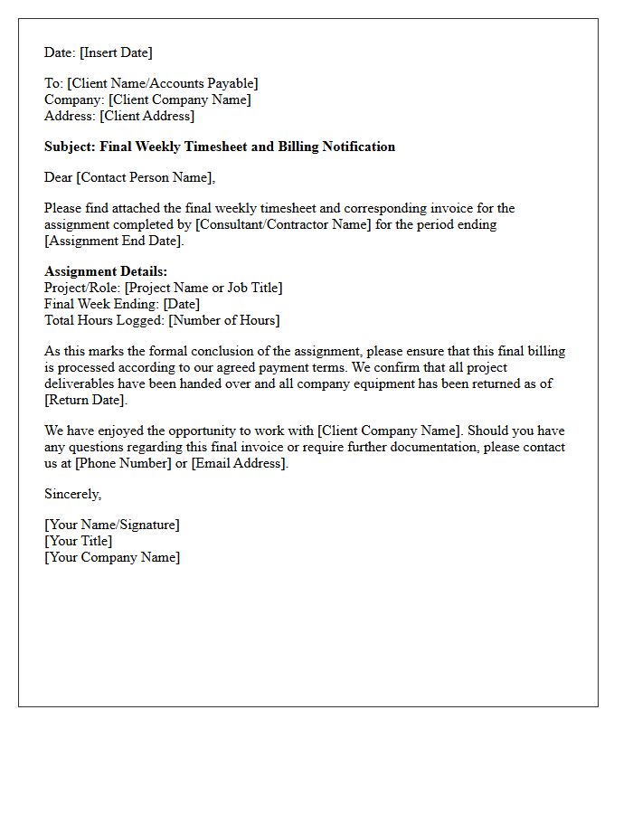 End Of Assignment Final Weekly Timesheet Billing Letter