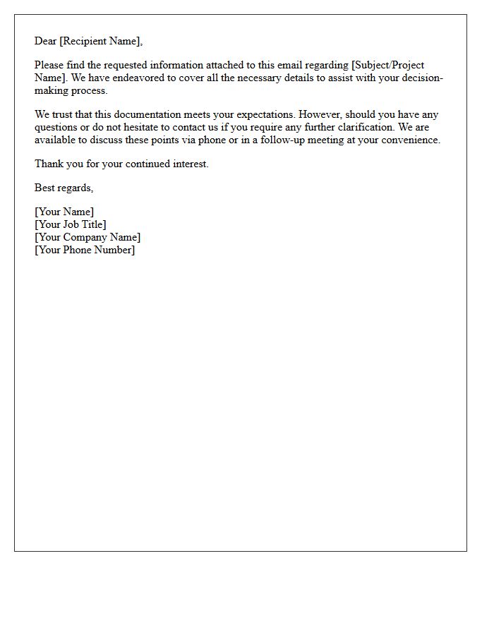 Do Not Hesitate to Contact Us if You Require Any Further Clarification