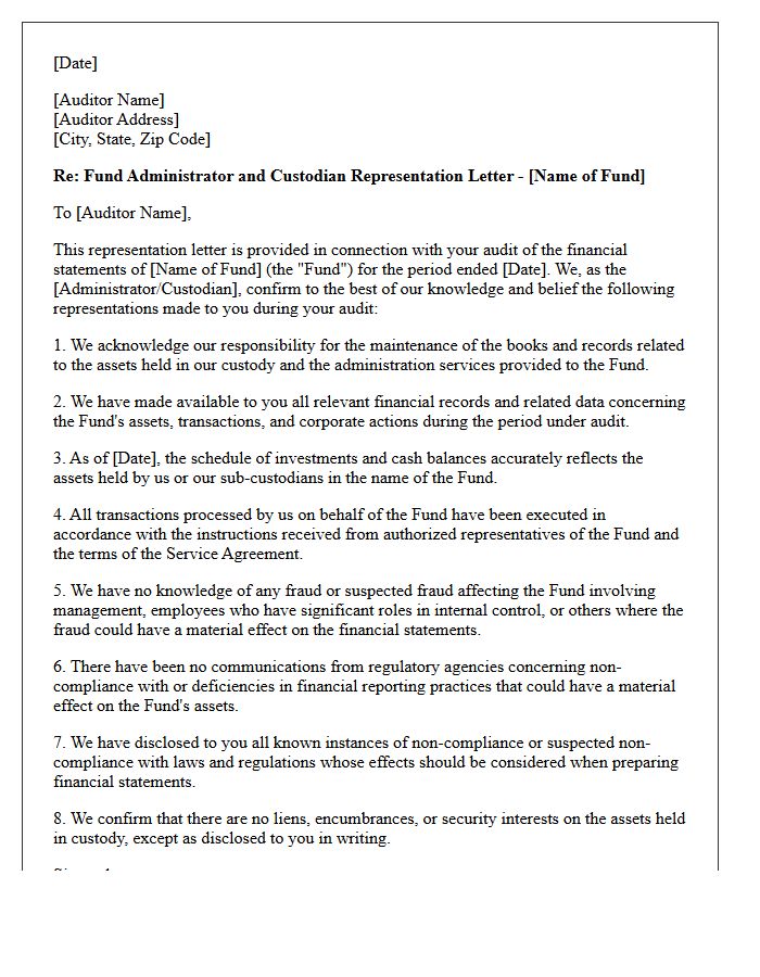 Fund Administrator and Custodian Representation Letter