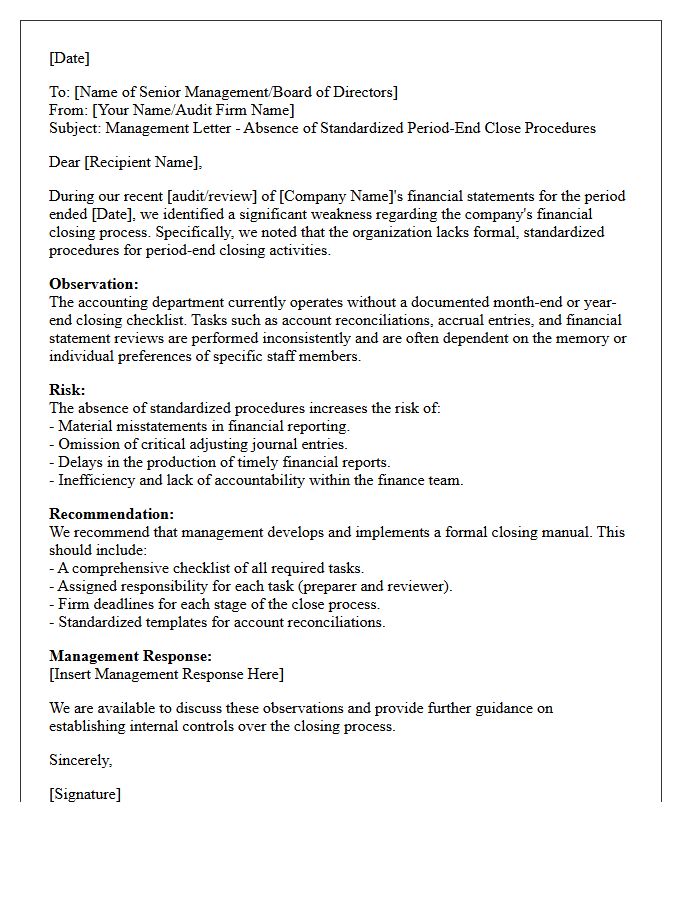 Management Letter Addressing the Absence of Standardized Close Procedures