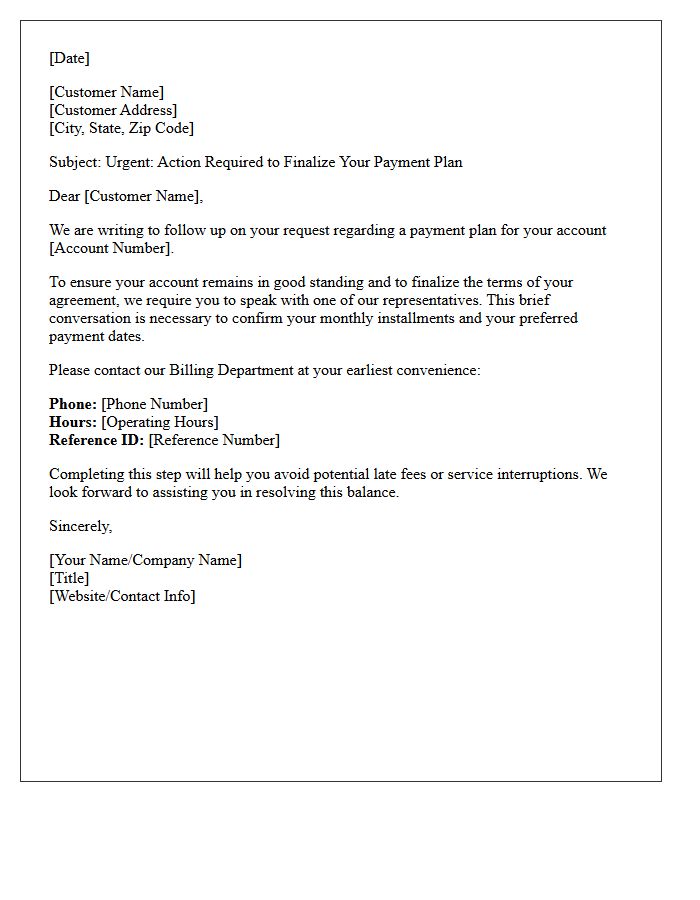 Contact Our Representatives To Finalize Your Payment Plan