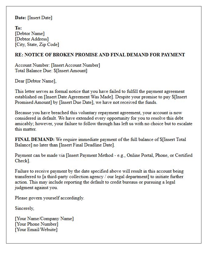 Notice of Broken Promise Final Collection Letter