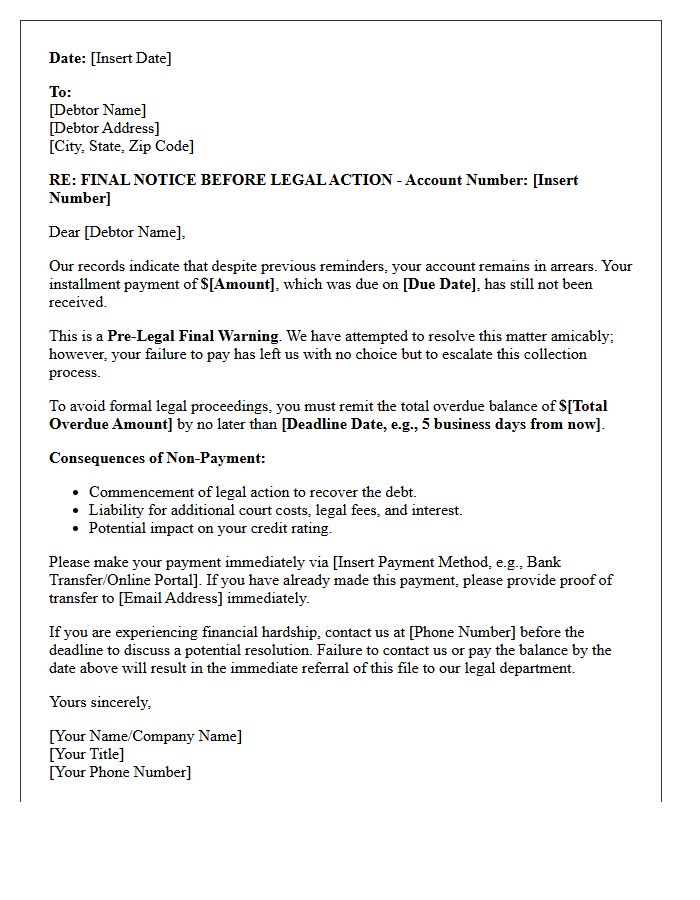 Pre-Legal Final Warning Letter for Missed Installment
