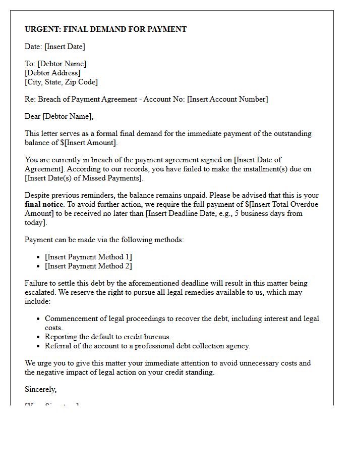 Urgent Final Demand Letter for Breached Payment Agreement