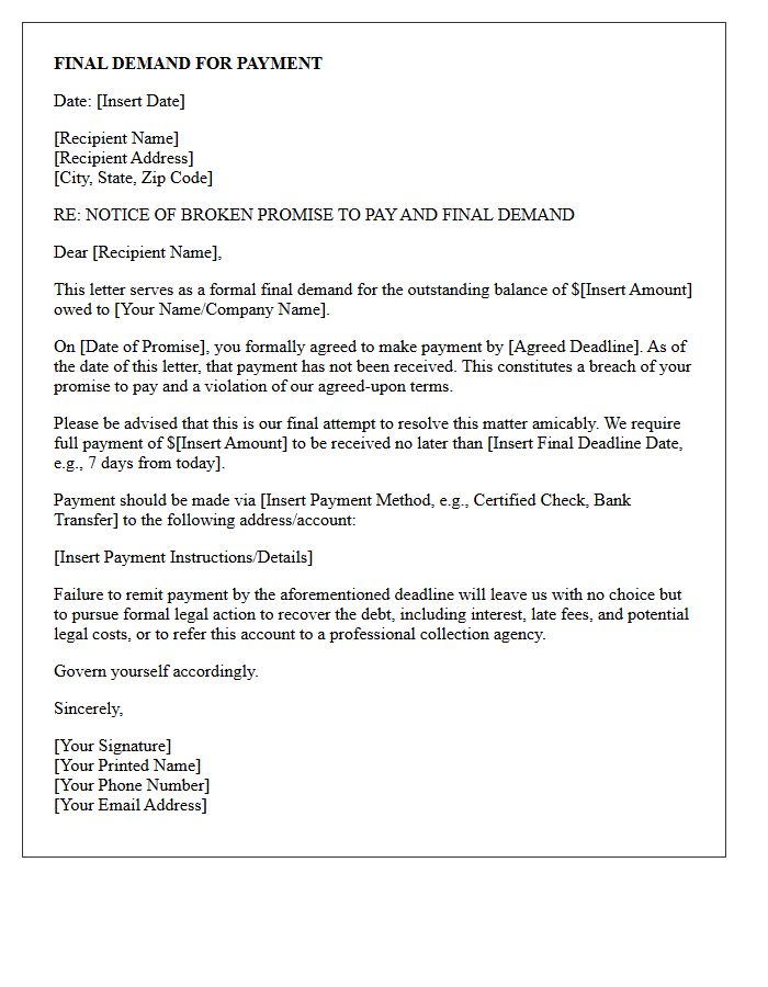 Final Demand Letter for Broken Promise to Pay