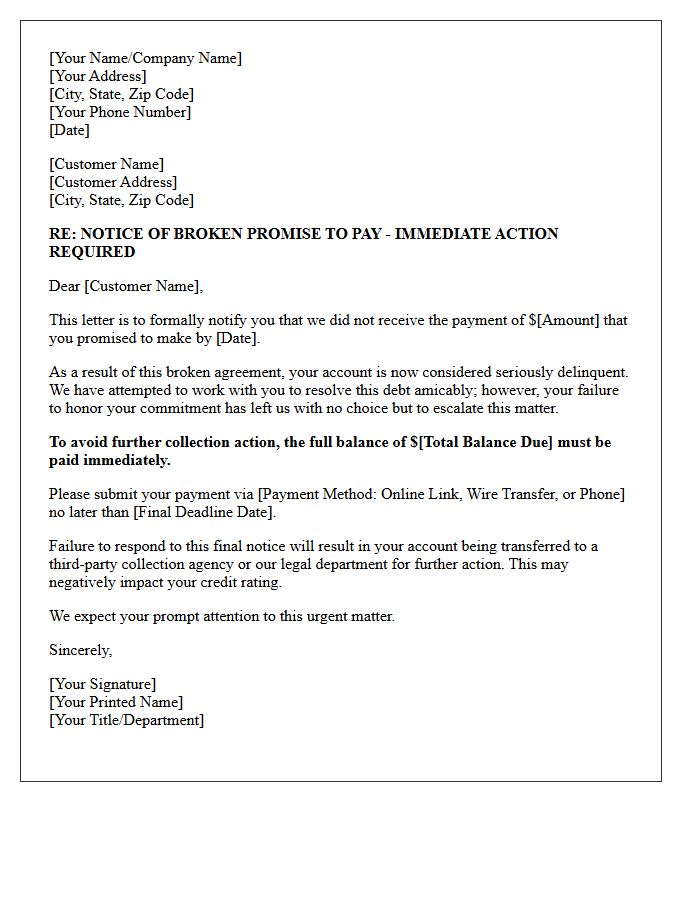 Broken Promise to Pay Immediate Collection Letter