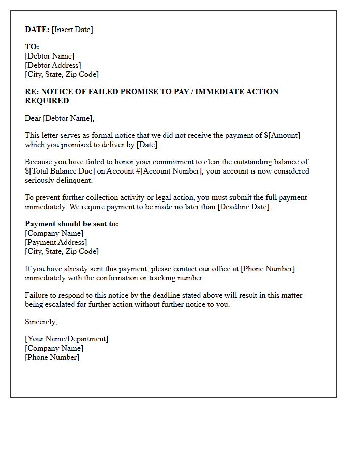 Failed Promise to Pay Immediate Action Letter