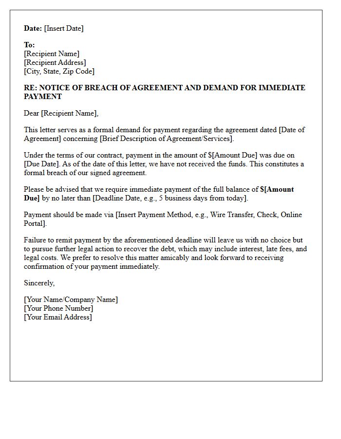 Immediate Payment Demand Letter for Broken Agreement