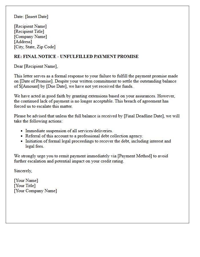 Critical Response Letter for Unfulfilled Payment Promise