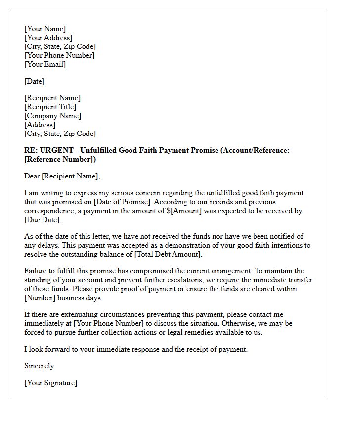 Urgent Letter Regarding Unfulfilled Good Faith Payment Promise