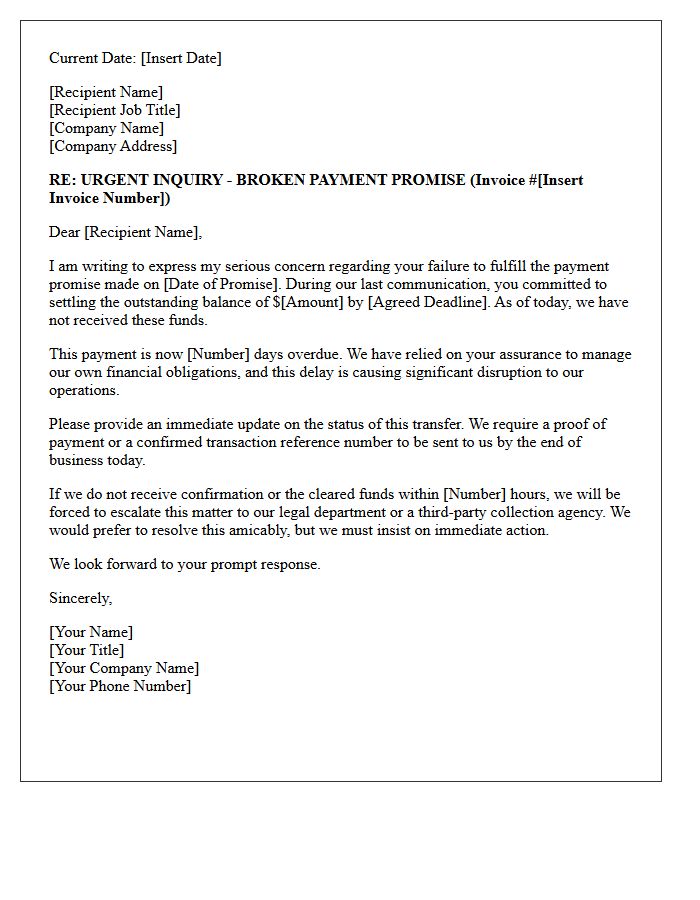 Urgent Inquiry Letter for Broken Payment Promise