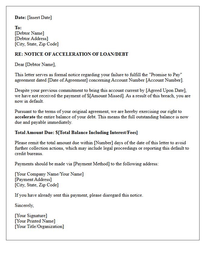 Broken Promise to Pay Acceleration Notice Letter