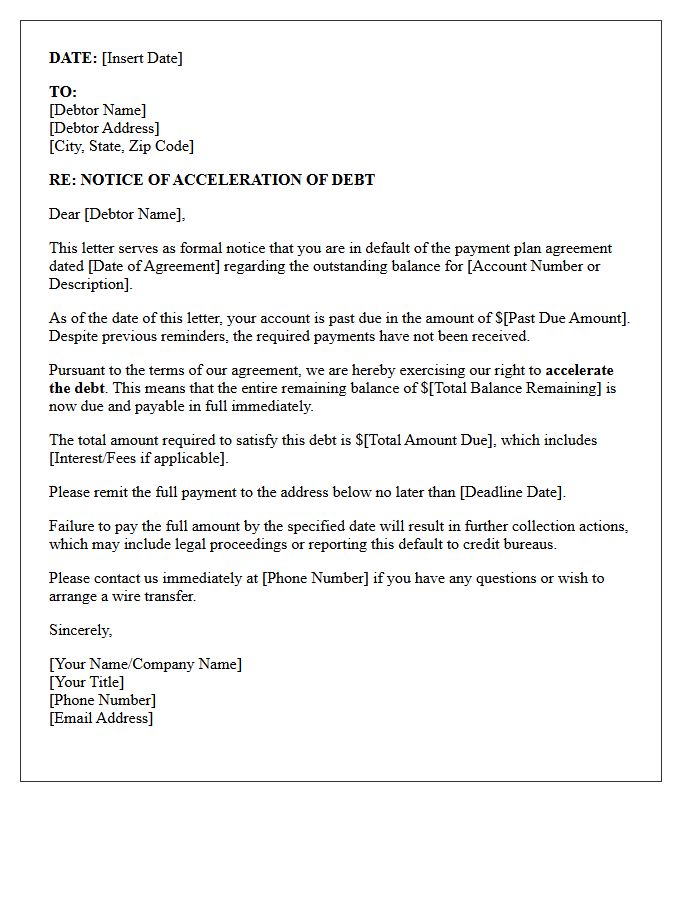 Debt Acceleration Letter for Defaulted Payment Plan