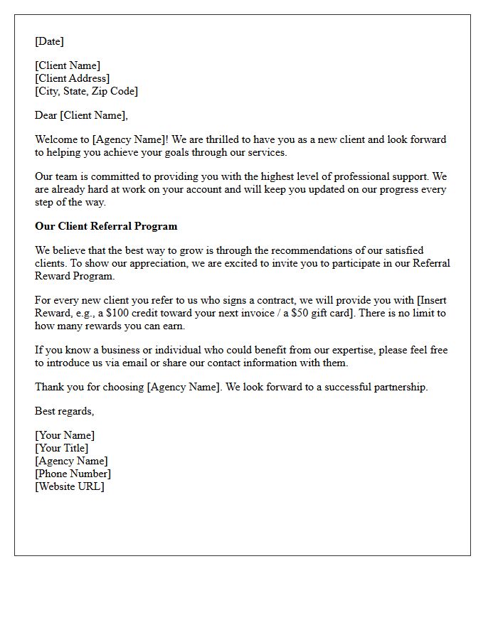 Welcome to the Agency and Client Referral Reward Letter