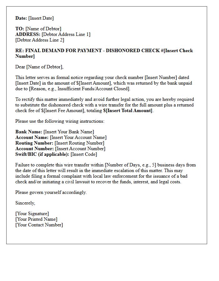 Final Demand Letter for Dishonored Check and Wire Transfer Substitution