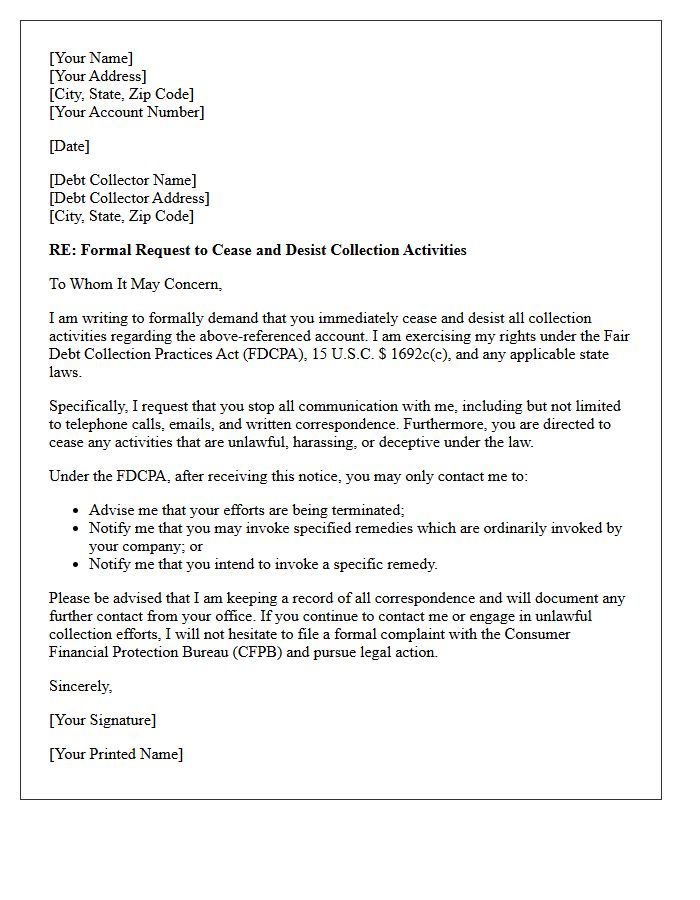 I Request That All Unlawful Collection Activities Cease Immediately