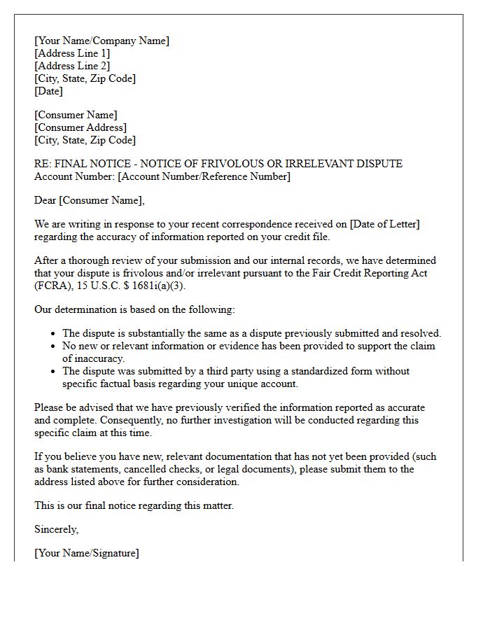 Consumer Frivolous Dispute Final Notice Letter