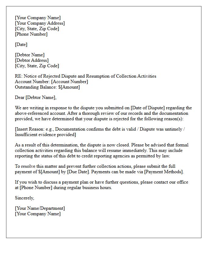 Notice of Rejected Dispute and Collection Resumption Letter