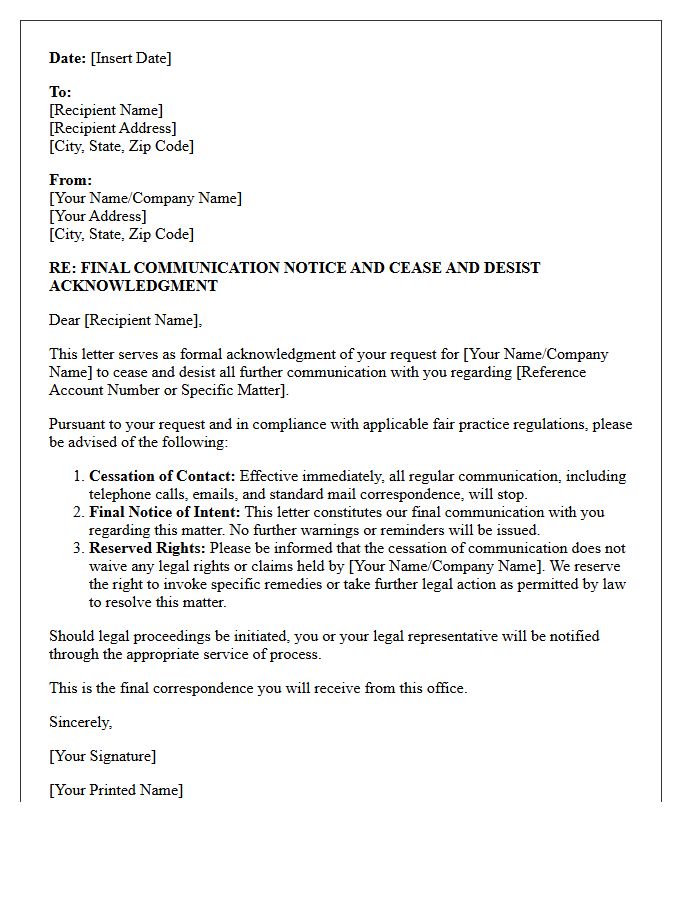 Final Communication Notice and Cease and Desist Acknowledgment Letter