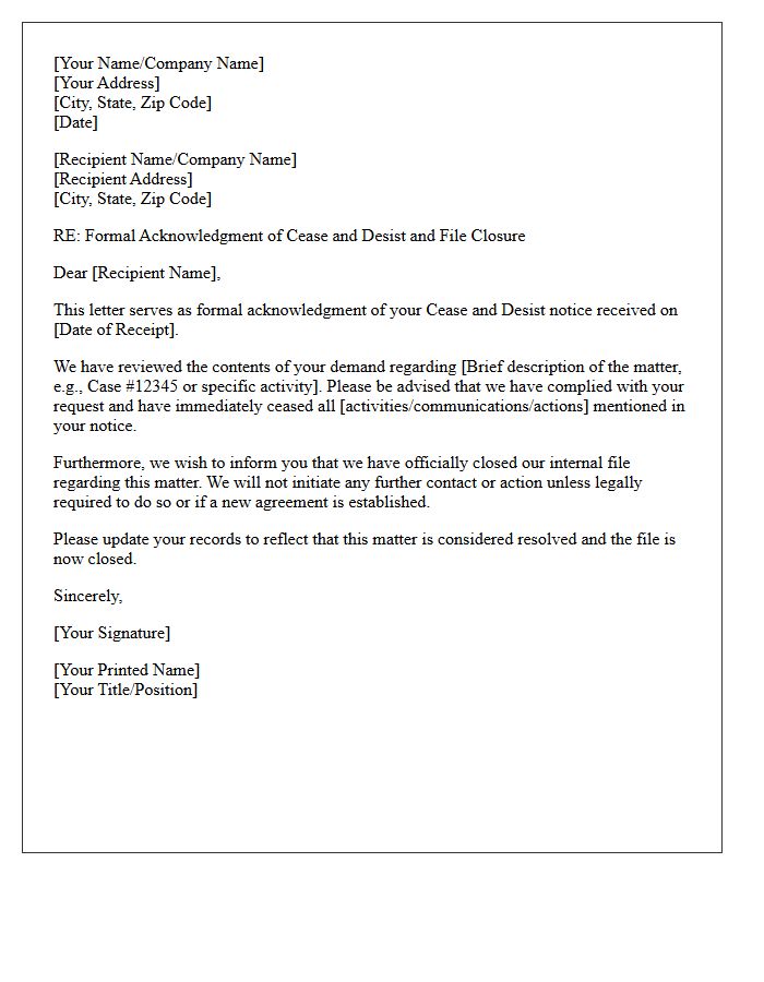 File Closure and Cease and Desist Acknowledgment Letter