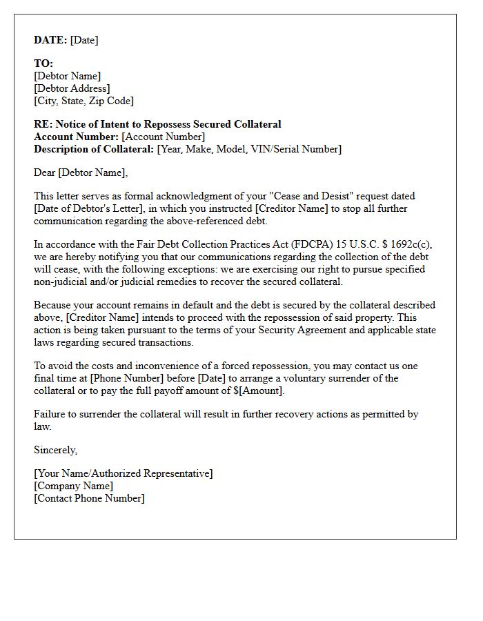 Intent to Repossess Secured Collateral Following Cease and Desist Acknowledgment Letter