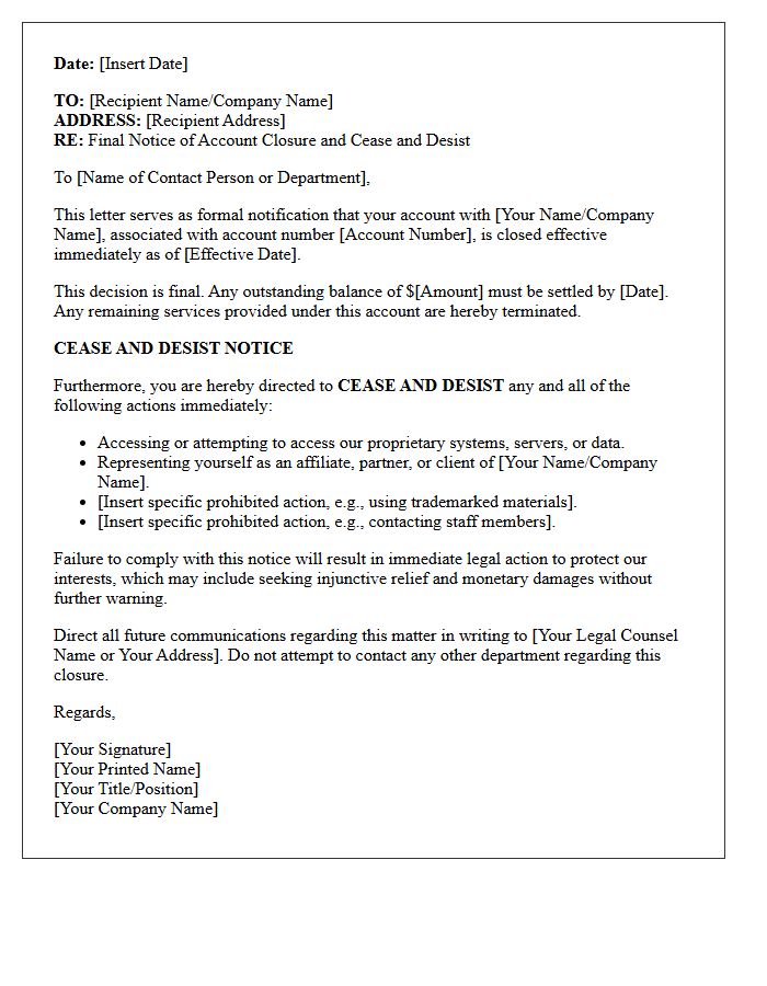 Final Notice of Account Closure and Cease and Desist Letter